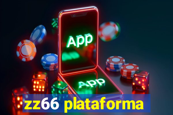 zz66 plataforma